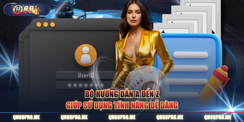 Bộ hướng dẫn A đến Z giúp sử dụng tính năng dễ dàng